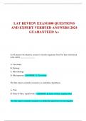 LAT REVIEW EXAM 800 QUESTIONS AND EXPERT VERIFIED ANSWERS 2024 GUARANTEED A+