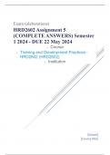 Exam (elaborations) HRD2602 Assignment 5 (COMPLETE ANSWERS) Semester 1 2024 - DUE 22 May 2024 •	Course •	Training and Development Practices - HRD2602 (HRD2602) •	Institution •	University Of South Africa (Unisa) •	Book •	Approaches To Training And Developm