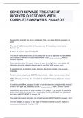 SENOIR SEWAGE TREATMENT WORKER QUESTIONS WITH COMPLETE ANSWERS, PASSED!!