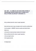 AIC 300 – CLAIMS IN AN EVOLVING WORLD  2024EXAM QUESTIONS WITH COMPLETE  SOLUTIONS |ALREADY GRADED A+.