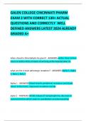 GALEN COLLEGE CINCINNATI PHARM EXAM 2 WITH CORRECT 130+ ACTUAL QUESTIONS AND CORRECTLY  WELL DEFINED ANSWERS LATEST 2024 ALREADY GRADED A+   