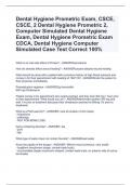 Dental Hygiene Prometric Exam, CSCE, CSCE, 2 Dental Hygiene Prometric 2, Computer Simulated Dental Hygiene Exam, Dental Hygiene Prometric Exam CDCA, Dental Hygiene Computer Simulated Case Test Correct 100%