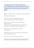  Fundamentals of Chemotherapy Immunotherapy Administration Study Guide Exam And Answers Graded A+ 2024.