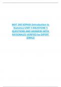 MAT 240 SOPHIA (Introduction to  Statistics) UNIT 5 MILESTONE 5 QUESTIONS AND ANSWERS WITH  RATIONALES VERIFIED by EXPERT (SNHU)