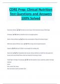 CDRE Prep: Clinical Nutrition Test Questions and Answers  100% Solved