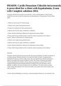 PHARM: Cardio Potassium Chloride intravenously is prescribed for a client with hypokalemia. Exam with Complete solutions 2024.