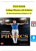 TEST BANK For College Physics, 5th Edition By Alan Giambattista, Verified Chapters 1 - 30, Complete Newest Version