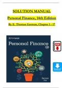 Solution and Answer Guide for Personal Finance, 14th Edition By E. Thomas Garman, Verified Chapters 1 - 17, Complete Newest Version