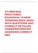 ATI MED-SUG PROCTORED EXAM(NGN) 10 NEW VERSIONS 20232024 WITH QUESTIONS AND CORRECT DETAILED ANSWERS(VERIFIED ANSWERS) CORRECT Q&A