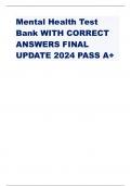 Mental Health Test Bank WITH CORRECT ANSWERS FINAL UPDATE 2024 PASS A+