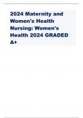 2024 Maternity and Women's Health Nursing: Women's Health 2024 GRADED A+