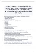 PACKAGE DEAL FOR HOME HEALTH AIDE FINAL EXAM, LATEST 350+ REAL QUESTIONS WITH CORRECT DETAILED ANSWERS. ALREADY GRADED A+ ALL REQUIRED TO PASS.