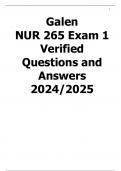 Galen NUR 265 Exam 1 Verified Questions and Answers 2024/2025