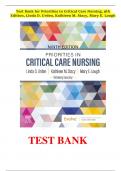 TEST BANK For Priorities in Critical Care Nursing, 9th Edition by Linda D. Urden, Kathleen M. Stacy, Verified Chapters 1 - 27, Complete Newest Version