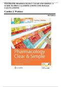 Pharmacology Clear and Simple: A Guide to Drug Classifications and Dosage Calculations 4th Edition TEST BANK by Cynthia J. Watkins, All Chapters 1 - 21, Verified Newest Version