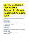 LETRS Session 4:( What Skills Support Proficient Reading?) Accurate 100%