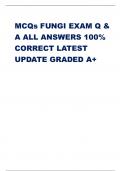 MCQs FUNGI EXAM Q & A ALL ANSWERS 100% CORRECT LATEST UPDATE GRADED A+