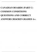 CANADIAN BOARDS (PART C) COMMON CONDITIONS QUESTIONS AND CORRECT ANSWERS 2024/2025 GRADED A+.