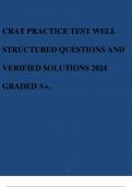 CRAT PRACTICE TEST WELL STRUCTURED QUESTIONS AND VERIFIED SOLUTIONS 2024 GRADED A+.