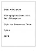 (WGU D157) NURS 6433 Managing Resources in an Era of Disruption Objective Assessment Guide 2024.