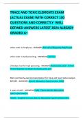 TRACE AND TOXIC ELEMENTS EXAM (ACTUAL EXAM) WITH CORRECT 100 QUESTIONS AND CORRECTLY  WELL DEFINED ANSWERS LATEST 2024 ALREADY GRADED A+   