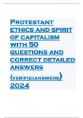 Protestant ethics and spirit of capitalism with 50 questions and correct detailed answers (verifiedanswers) 2024