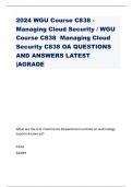 2024 WGU Course C838 - Managing Cloud Security / WGU Course C838 Managing Cloud Security C838 OA QUESTIONS AND ANSWERS LATEST |AGRADE