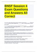 BNSF Session 4 Exam Questions and Answers All Correct