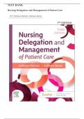 Test Bank- Nursing Delegation and Management of Patient Care, 3rd Edition ( Kathleen Burke, 2023) All Chapters