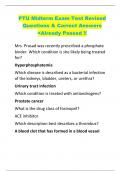 PTU Midterm Exam Test Revised Questions & Correct Answers  <Already Passed !! Mrs. Prasad was recently prescribed a phosphate  binder. Which condition is she likely being treated  for? Hyperphosphatemia Which disease is described as a bacterial infecti