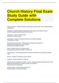 Church History Final Exam Study Guide with Complete Solutions