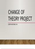 CHANGE THEORY: KOTTER’S CHANGE THEORY;CHANGE THEORY PROJECT UNIVERSITY OF TEXAS- ARLINGTON RN-BSN NURSING MANAGEMENT