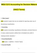 WGU C213 Accounting for Decision Makers (VAC2 Terms) Questions and Answers (2024 / 2025) Updated Latest (Verified Answers)