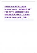 Pharmaceutical: CNPR license exam / ANSWER KEY FOR 16TH EDITION CNPR PHARMACEUTICAL SALES REPS EXAM 2024 / 2025 