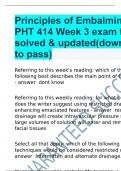 Principles of Embalming III - PHT 414 Week 3 exam fully solved & updated(download to pass)