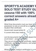 SPORTY'S ACADEMY PRE-SOLO TEST STUDY GUIDE cessna-150 with 100% correct answers already graded A+