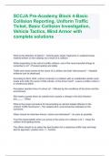 SCCJA Pre-Academy Block 4-Basic Collision Reporting, Uniform Traffic Ticket, Basic Collision Investigation, Vehicle Tactics, Mind Armor 
