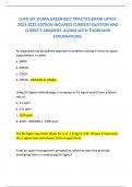 LEAN SIX SIGMA GREEN BELT PRACTICE EXAM LATEST 2024-2025 EDITION INCLUDES CURRENT QUSTION AND CORRECT ANSWERS  ALONG WITH THOROUGH EXPLANATIONS.