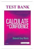 TEST BANK FOR CALCULATE WITH CONFIDENCE, 7TH EDITION, DEBORAH C. GRAY MORRIS