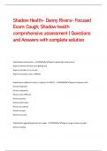 Shadow Health- Danny Rivera- Focused  Exam: Cough; Shadow health  comprehensive assessment | Questions  and Answers with complete solution