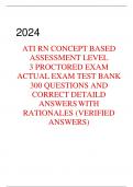 ATI RN CONCEPT BASED ASSESSMENT LEVEL 3 PROCTORED EXAM ACTUAL EXAM TEST BANK 300 QUESTIONS AND CORRECT DETAILD ANSWERSWITH RATIONALES (VERIFIED ANSWERS) 2024  A+