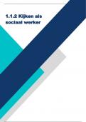 1.1.2 Kijken als sociaal werker (cijfer: 7,0)