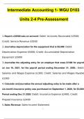 WGU D103 Intermediate Accounting 1 Units 2-4 Pre-Assessment Exam Questions with 100% Correct Answers | Verified | Latest Update