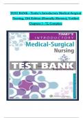 TEST BANK For Timby's Introductory Medical-Surgical Nursing, 13th American Edition by Donnelly-Moreno, Verified Chapters 1 - 72, Complete Newest Version