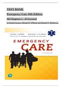 TEST BANK For Emergency Care, 14th Edition by Daniel Limmer, Michael F. O'Keefe, Verified Chapters 1 - 41, Complete Newest Version