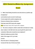 HESI Obstetrics Maternity Assignment Exam QUESTIONS AND ANSWERS BEST Attained Grade A+ GUARANTEED SUCCESS LATEST UPDATE 2024 / 2025