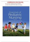  COMPLETE TEST BANK:         For  Essentials of Pediatric Nursing 3rd Edition by Theresa Kyle MSN CPNP (Author) latest update    