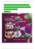 TEST BANK For Critical Thinking, Clinical Reasoning, and Clinical Judgment A Practical Approach 7th Edition by Rosalinda Alfaro-LeFevre, Verified Chapters 1 - 7, Complete Newest Version