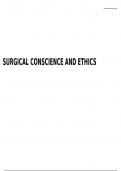 SURGICAL CONSCIENCE AND ETHICS