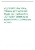 ASU SHS 470 FINAL EXAM STUDY GUIDE// WPCU 470 Moore ASU Final Exam New 2024 Version Best Studying Material with All Questions and Answers